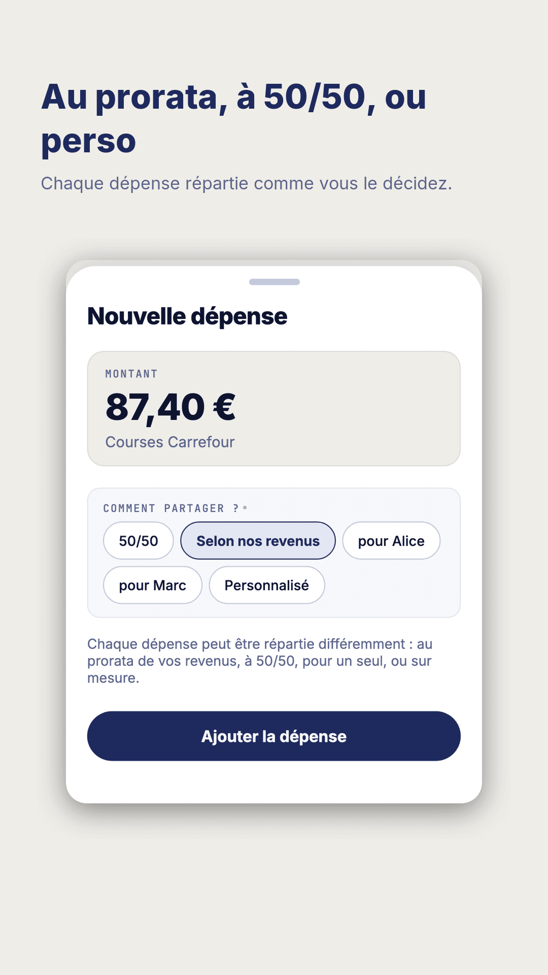 Ajout d'une dépense : choix du mode de partage (50/50, selon les revenus, pour une personne, ou personnalisé).